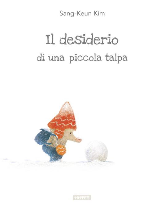 Il desiderio di una piccola talpa